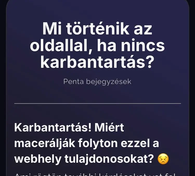 Mi történik az oldallal, ha nincs karbantartás?
